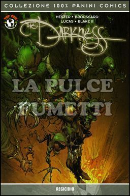 100% PANINI COMICS - DARKNESS 3: REGICIDIO